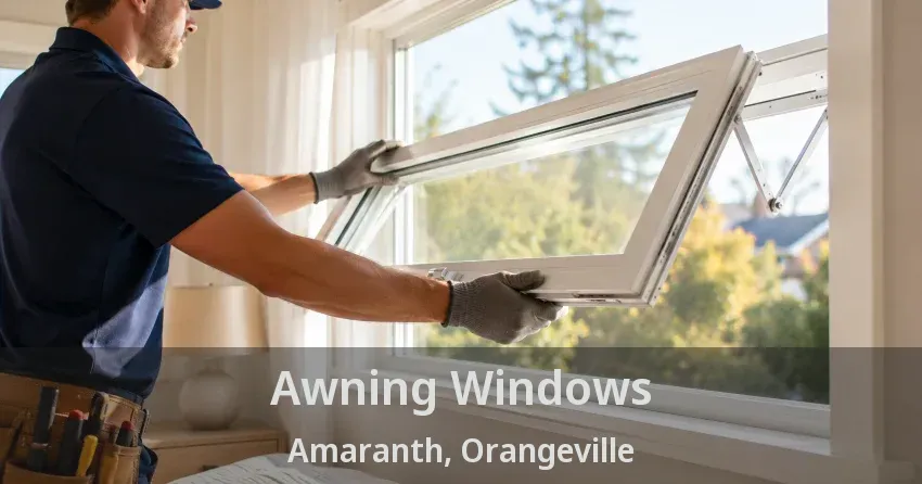 Awning Windows Amaranth, Orangeville - ON