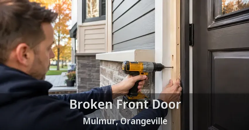Broken Front Door Mulmur, Orangeville - ON