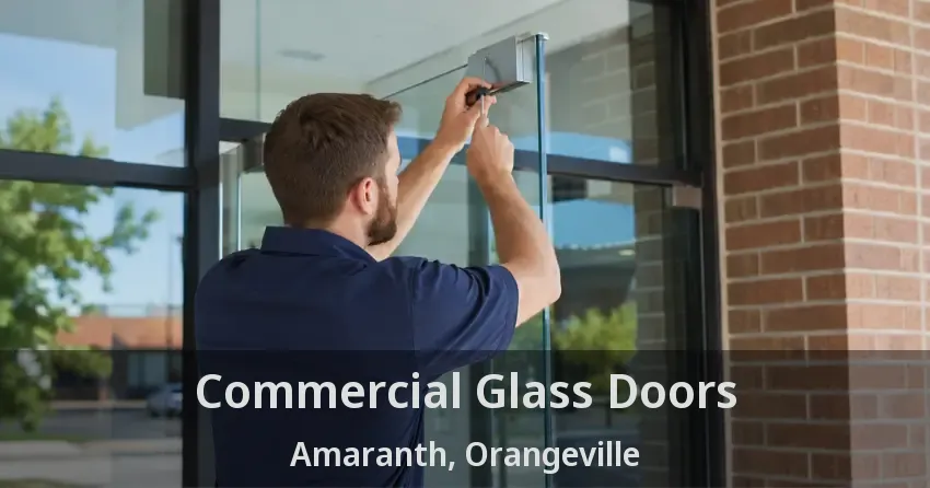 Commercial Glass Doors Amaranth, Orangeville - ON