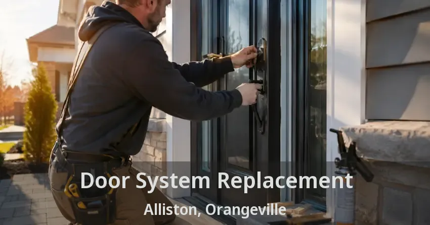 Door System Replacement Alliston, Orangeville - ON