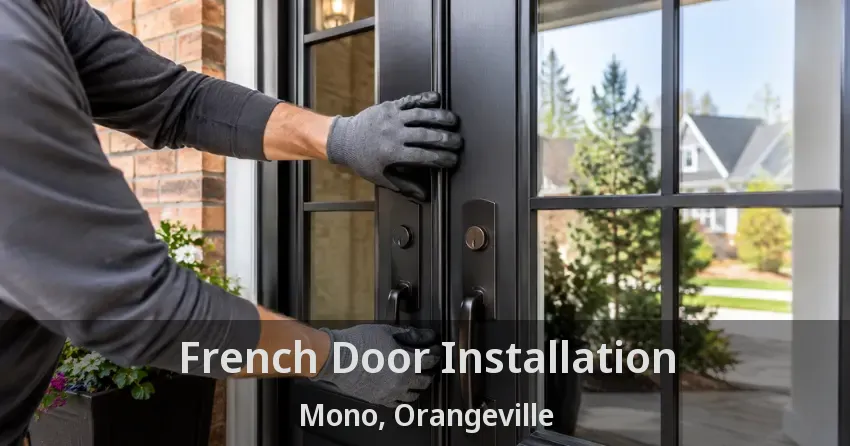 French Door Installation Mono, Orangeville - ON