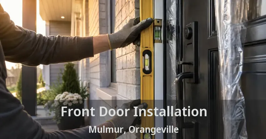 Front Door Installation Mulmur, Orangeville - ON