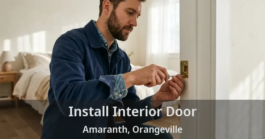 Install Interior Door Amaranth, Orangeville - ON