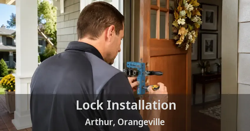 Lock Installation Arthur, Orangeville - ON