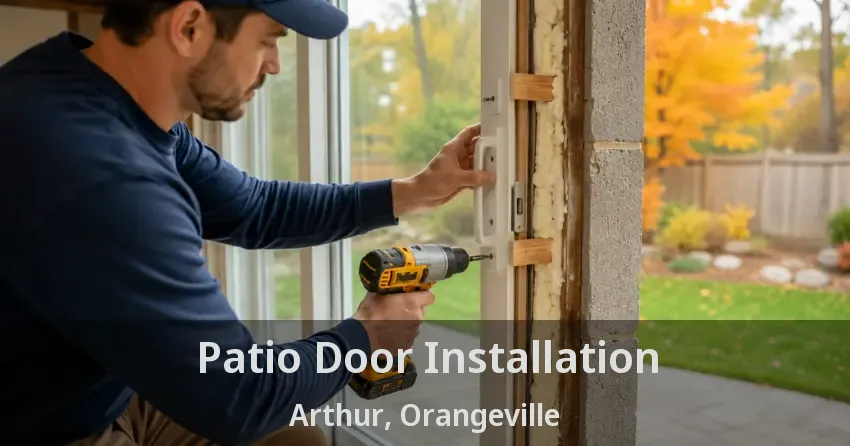 Patio Door Installation Arthur, Orangeville - ON