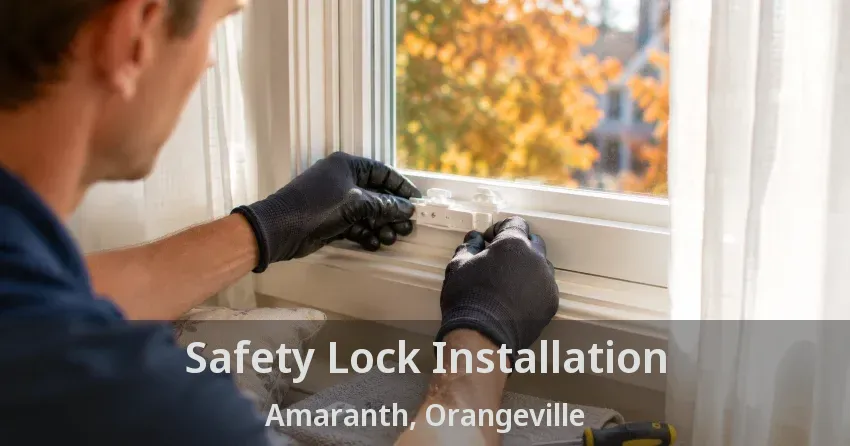 Safety Lock Installation Amaranth, Orangeville - ON