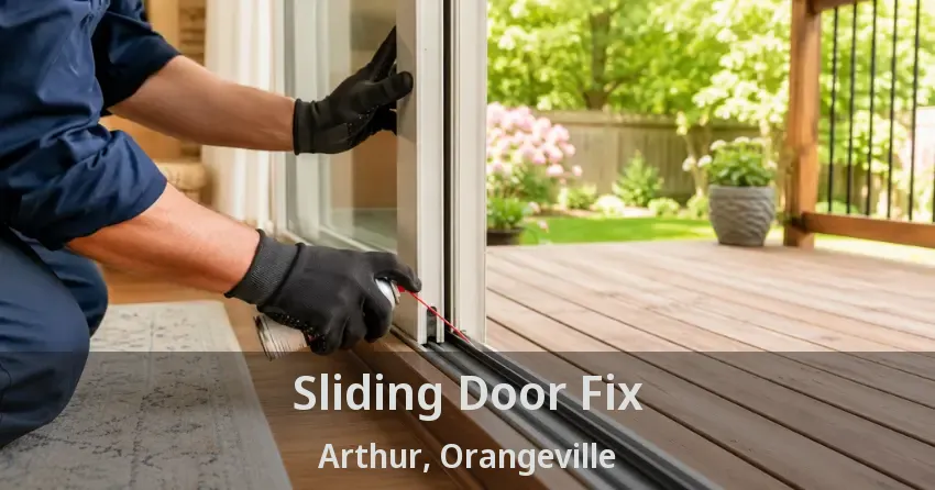 Sliding Door Fix Arthur, Orangeville - ON